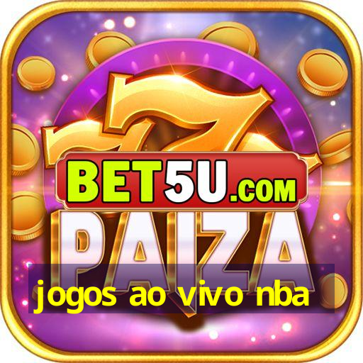 jogos ao vivo nba